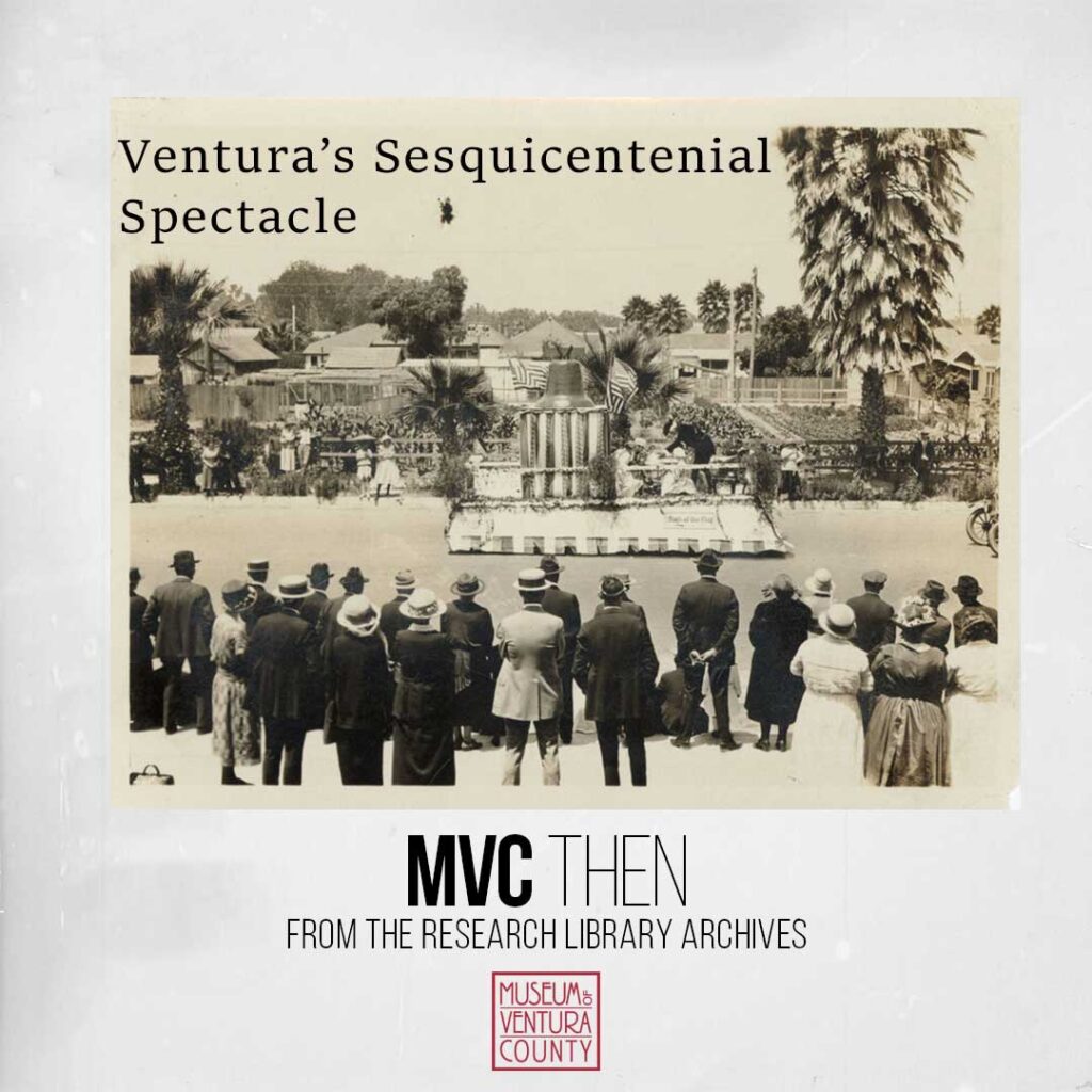 Historical image from Ventura's 150th-anniversary Sesquicentennial celebration